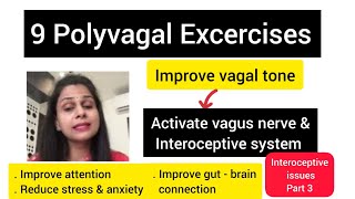 Vagus nerve amp Interoceptive system9 polyvagal excercise  improve vagal tone [upl. by Elicul]