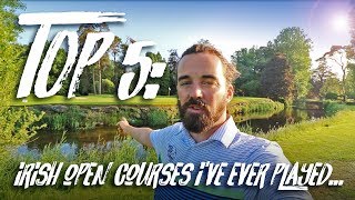 THE IRISH OPEN Top 5 Irish Open Golf Courses Ive EVER Played  More Links Golf on TV [upl. by Canute]