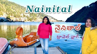 Nainital Travel Guide  Places To Explore  How To Travel In 2 Days  Telugu [upl. by Eicirtap]