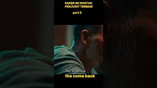 Kakek ini adalah mantan prajurit terbaik alur cerita film part 3 [upl. by Krystalle]