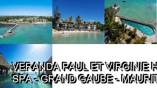 Veranda Paul et Virginie Hotel amp Spa Grand Gaube Mauritius [upl. by Avie]