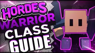 Hordes io Warrior Guide [upl. by Naivaj]