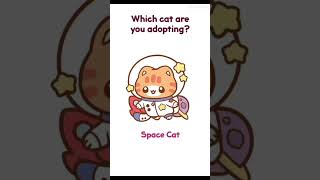 Which Cat Are You Adopting [upl. by Anaitat432]