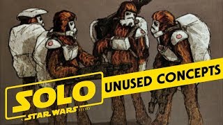 Wookiee Stormtroopers and More Unused Ideas and Concepts from The Art of Solo A Star Wars Story [upl. by Allemrac]