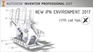 New PublisherPresentation IPN Environment  Whats New Inventor 2017 Video 6 of 11 [upl. by Ardnuhsor]