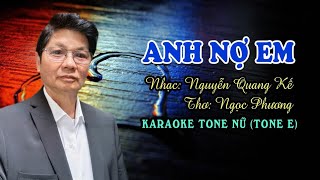 KARAOKE ANH NỢ EM QK TONE NỮ [upl. by Ardnek585]