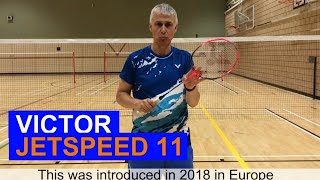 Victor Jetspeed 11 Badminton Racket Review [upl. by Yehus811]