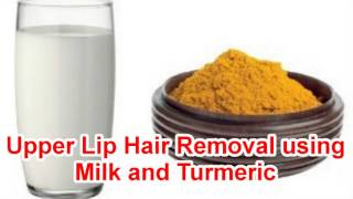 Upper Lip Hair Removal at Home Using Milk amp Turmeric [upl. by Noswal87]