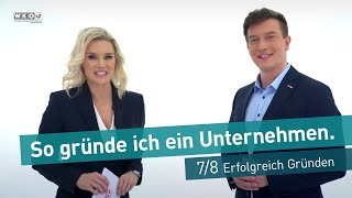 So gründe ich ein Unternehmen  78 quotErfolgreich Gründenquot [upl. by Cara]