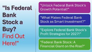 Federal Bank Stock Decoding Federal Banks Growth Your Guide to Long Term Investment [upl. by Enenaj]