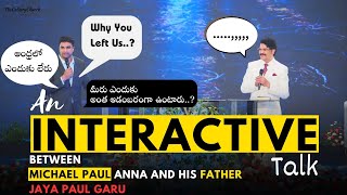 Interview Michael Paul Anna and Jaya Paul Garu • Michael Paul  Michael Paul gospel DrJayapaul [upl. by Lysander]