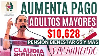 🚀AUMENTA PAGO Pensión Bienestar para ADULTOS MAYORES con Claudia Sheinbaum💥 [upl. by Lev]