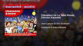 Chevaliers De La Table Ronde Version Karaoké [upl. by Oz]