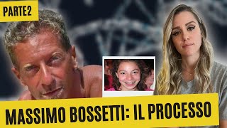 MASSIMO BOSSETTI Colpevole o innocente Parte 2 Il DNA inconfutabile [upl. by Nnyletak674]