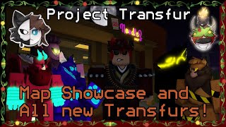 Map Showcase and All new Transfurs Project Transfur 15 [upl. by Kancler]