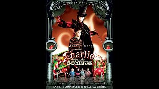 CHARLIE ET LA CHOCOLATERIE 2005 Bande Annonce VF [upl. by Enrahs]