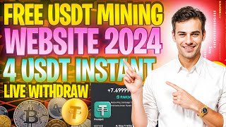 Usdt Mining Free Mining Site  Earn Free Usdt Without Investment  New Usdt Mining Site 2024 [upl. by Asor]