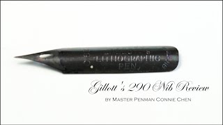 Gillotts 290 Calligraphy Nib Review by Master Penman Connie Chen [upl. by Aihtnic]