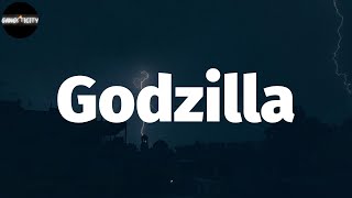 Eminem  Godzilla Lyrics [upl. by Diannne]