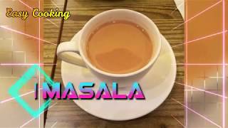 Indian Masala Tea Recipe  Easy Cooking [upl. by Atrebla652]