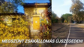 FORGALMAS vasútállomásból ELHANYAGOLT ROMOS és JÁRHATATLAN állapotú zsákállomás Újszegeden [upl. by Nidnal625]