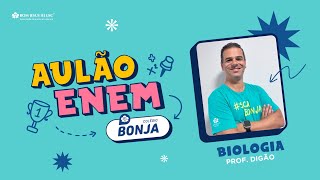 Aulão ENEM BONJA  Biologia com Prof Digão [upl. by Hteazile28]