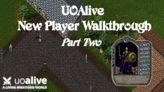 UO Alive New Player Guide  Part Two [upl. by Eatnahc401]