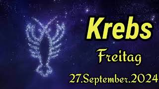 KREBS Horoskop heute Freitag 27 SEPTEMBER 2024 ♋ [upl. by Ial]