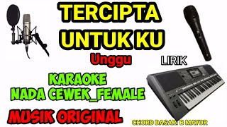 KARAOKE TERCIPTA UNTUKKU NADA CEWEK [upl. by Daryle]