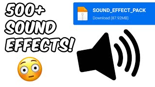 500 FREE SOUND EFFECTS PACK  EASY DOWNLOAD  NO COPYRIGHT  Good for improving YouTube Videos [upl. by Tana]