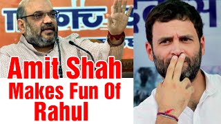 BJP President Amit Shah makes fun of Congress VP Rahul Gandhi [upl. by Luna998]