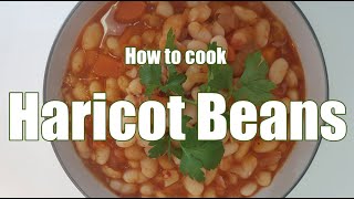 How to cook Haricot Beans  step by step complete quide [upl. by Absa]