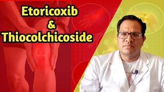 Etoricoxib amp Thiocolchicoside Tablets Uses  Nucoxia Mr [upl. by Anas]