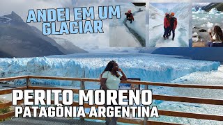 Trekking no PERITO MORENO  Patagônia Argentina [upl. by Syhr]