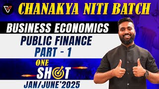 Public Finance One Shot PART1 UNIT 1 amp 2 Business Economics CA Foundation  Shubham Jagdish Sir 🔥 [upl. by Ainahpets576]