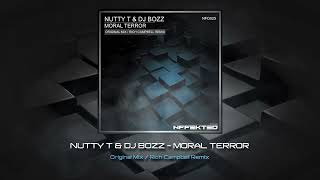 Nutty T amp DJ Bozz  Moral Terror [upl. by Anoiek700]