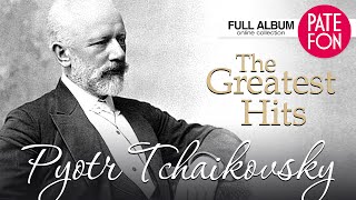 TCHAIKOVSKY  The Greatest Hits  2 HOURS CLASSICAL MUSIC [upl. by Arnon]