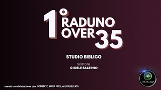 👥1° RADUNO OVER 35 Puglia e Basilicata 📖 Studio biblico [upl. by Shaner]