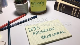 Ders Programı Nasıl Hazırlanır  ninisdaily [upl. by Inanak]