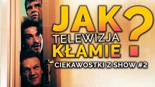 JAK TELEWIZJA KŁAMIE CIEKAWOSTKI z SHOW 2 [upl. by Snapp]