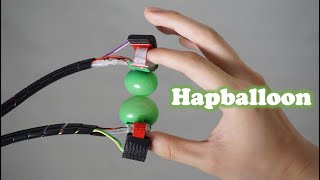 SIGGRAPH Asia 2019 HapballoonWearable Haptic BalloonBased Feedback Device [upl. by Otha]