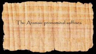 Aramaic pronominal suffixes [upl. by Kappel]