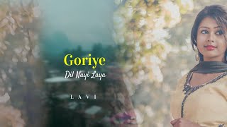 Goriye Dil Nayi Laya  LAVI  1 minute music Latest DOGRI Song 2024 [upl. by Katharyn]