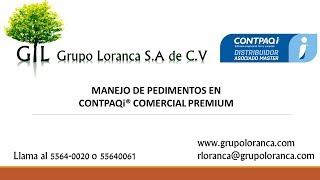 MANEJO DE PEDIMENTOS EN CONTPAQi® COMERCIAL PREMIUM [upl. by Dranyl305]