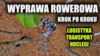 Pierwsza wyprawa rowerowa szczegółowy poradnik [upl. by Rentsch]