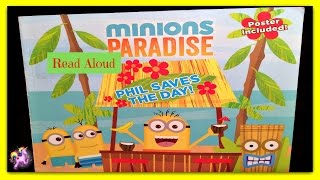 MINIONS PARADISE quotPHIL SAVES THE DAYquot  Read Aloud  Storybook for kids children [upl. by Einegue]