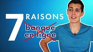 7 raisons de ne pas prendre une banque en ligne  RLBT [upl. by Aiuqat]