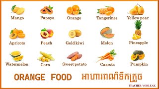 THE ORANGE FOOD  ORANGE FRUITS AND VEGETABLES [upl. by Samford]