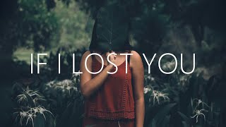 ARMNHMR  If I Lost You Lyrics [upl. by Corey953]