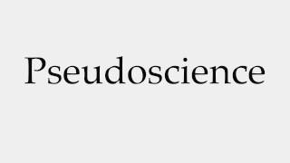 How to Pronounce Pseudoscience [upl. by Hereld634]